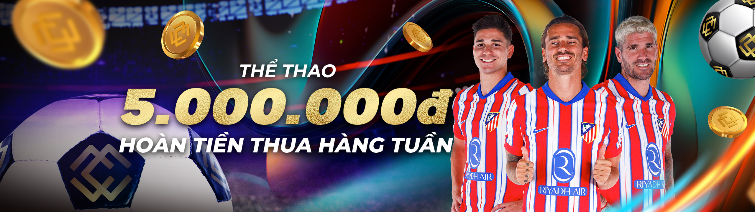 Hoàn tiền hàng tuần – Thể Thao: 8.88% lên đến 5,000,000 VND