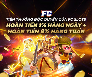 Tiền thưởng độc quyền của FC Slots